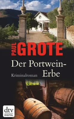 Der Portwein-Erbe*dtv Verlagsgesellschaft Clearance