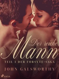 SAGA Egmont Märchen & Sagen-Der reiche Mann - Teil 1 der Forsyte-Saga