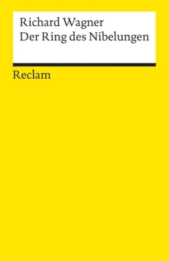Der Ring des Nibelungen*Reclam Philipp Jun.