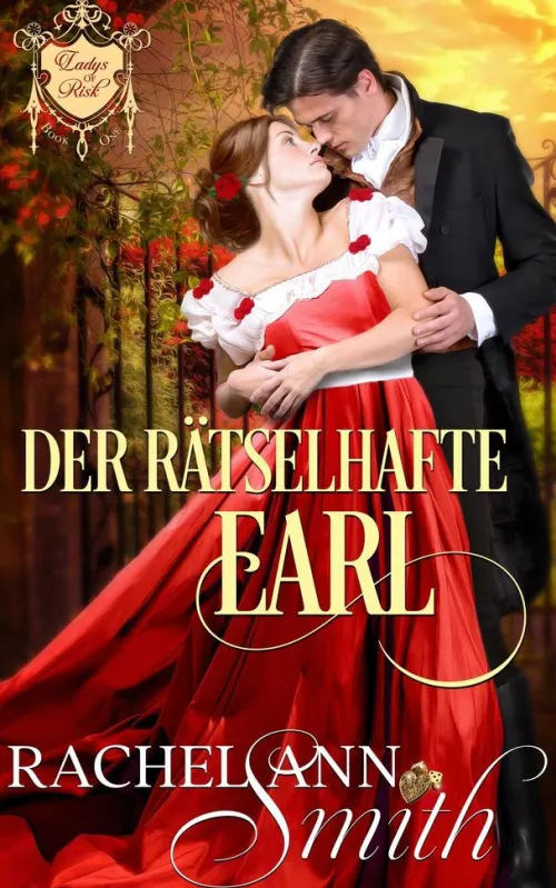 Penford Publishing Erotische Romane-Der Rätselhafte Earl (Ladys of Risk, #1)