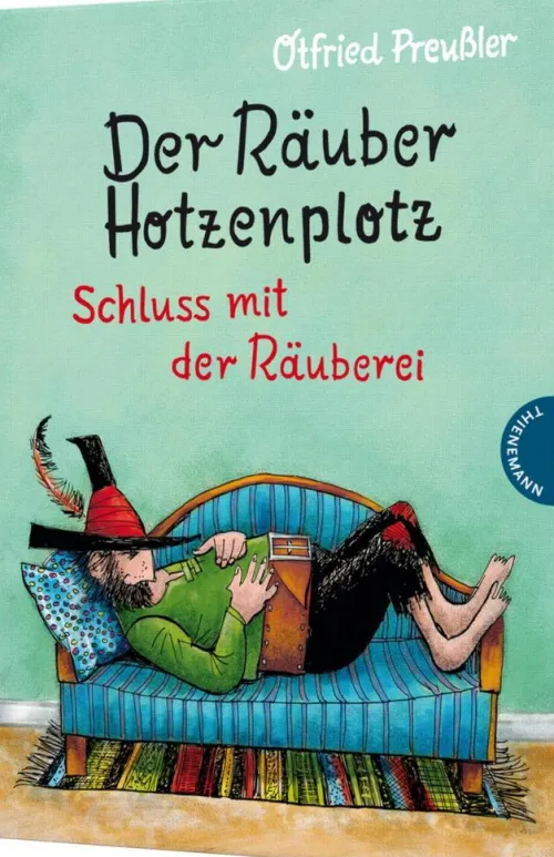 Der Räuber Hotzenplotz 3: Schluss mit der Räuberei*Thienemann Best