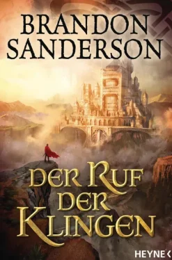 Der Ruf der Klingen*Heyne Taschenbuch Hot