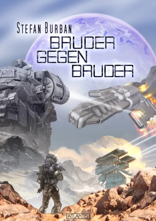 Der Ruul-Konflikt 16: Bruder gegen Bruder*Atlantis Stolberg Hot