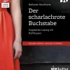 Der Audio Verlag, DAV Romane·Biografische Romane-Der scharlachrote Buchstabe,1 Audio-CD, 1 MP3