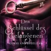 Der Schlüssel des Gefangenen: Glass and Steele (Glass and Steele Serie, #8)*C.J. Archer New