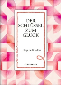 Der Schlüssel zum Glück liegt in dir selbst*Coppenrath, Münster Online