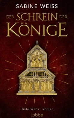 Lübbe Historische Romane*Der Schrein der Könige
