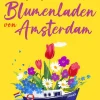 Der schwimmende Blumenladen von Amsterdam*dtv Verlagsgesellschaft Discount
