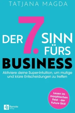 Remote Verlag Spiritualität|Business & Karriere-Der siebte Sinn fürs Business