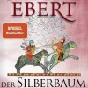 Knaur HC Historische Romane-Der Silberbaum. Das Ende der Welt