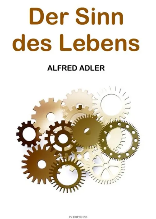 FV Éditions Spiritualität-Der Sinn des Lebens