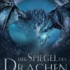 NOVA MD Historische Fantasy*Der Spiegel des Drachen - Weltenwandel