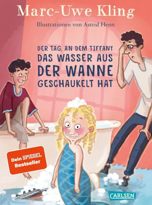 Der Tag, an dem Tiffany das Wasser aus der Wanne geschaukelt hat*Carlsen Outlet