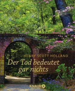 Knaur MensSana HC Trauer*Der Tod bedeutet gar nichts