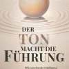 Remote Verlag Naturwissenschaften & Technik|Business & Karriere-Der Ton macht die Führung