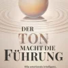 Remote Verlag Sachbücher|Business & Karriere*Der Ton macht die Führung