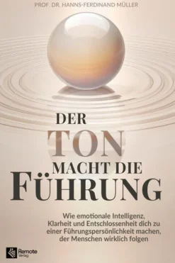 Remote Verlag Sachbücher|Business & Karriere*Der Ton macht die Führung