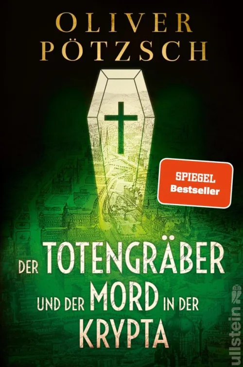 Ullstein Ebooks Historische Krimis*Der Totengräber und der Mord in der Krypta