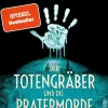 Der Totengräber und die Pratermorde*Ullstein Ebooks New