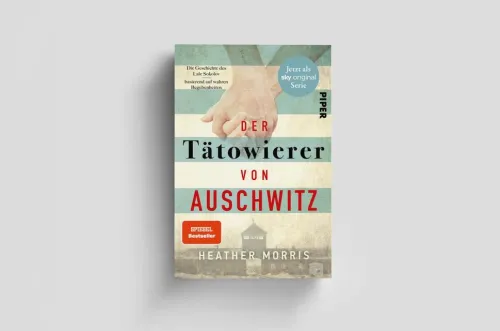 Piper Verlag GmbH Biografien & Erinnerungen|Biografien & Erinnerungen-Der Tätowierer von Auschwitz
