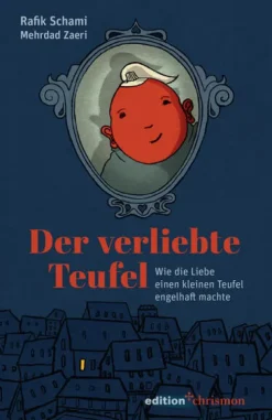 edition chrismon Liebe & Hochzeit-Der verliebte Teufel