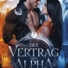 LINCOLN CULLEN Horror|Vampirromane-DER VERTRAG DES ALPHA:Eine dunkle, abgewiesene Werwolf-Paranormal-Romanze ({GERMAN VERSION }ALPHA REJECTED MATES TRILOGY SERIES, #1)