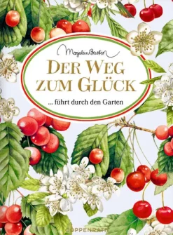 Der Weg zum Glück führt durch den Garten*Coppenrath Clearance