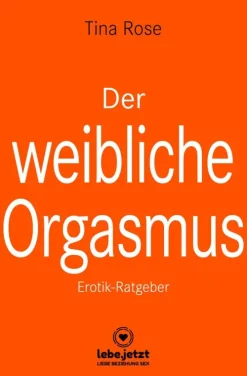 Blue Panther Books Beziehungen & Sexualität*Der weibliche Orgasmus | Erotischer Ratgeber