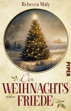 Der Weihnachtsfriede*Piper Verlag GmbH