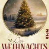 Piper Verlag GmbH Schicksalsromane-Der Weihnachtsfriede