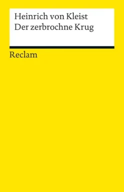 Reclam Philipp Jun. Gedichte & Drama*Der zerbrochne Krug. Ein Lustspiel