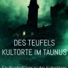 Des Teufels Kultorte im Taunus*BoD - Books on Demand Hot