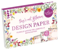 Design Paper A5 Sag's mit Blumen. Mit Handlettering-Grundkurs*frechverlag GmbH Clearance
