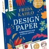 frechverlag GmbH Kalligraphie & Handlettering*Design Paper Frida Kahlo DIN A6. Mit Handlettering-Grundkurs