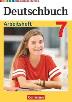Deutschbuch 7. Jahrgangsstufe - Realschule Bayern - Arbeitsheft mit Lösungen*Cornelsen Verlag GmbH Outlet