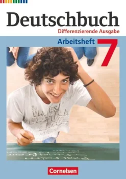 Cornelsen Verlag GmbH Nach Schulform·Realschule|Nach Schulform·Gesamtschule*Deutschbuch 7. Schuljahr. Arbeitsheft Differenzierende Ausgabe
