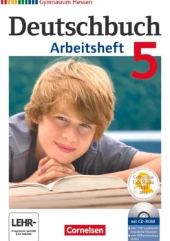 Cornelsen Verlag GmbH Nach Bundesländern·Hessen*Deutschbuch 5. Schuljahr. Arbeitsheft mit Lösungen und Übungs-CD-ROM. Gymnasium Hessen