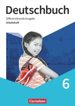 Cornelsen Verlag GmbH Nach Schulform·Realschule|Nach Schulform·Hauptschule-Deutschbuch 6. Schuljahr. Arbeitsheft mit Lösungen
