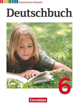 Cornelsen Verlag GmbH Nach Bundesländern·Hessen-Deutschbuch 6. Schuljahr. Schülerbuch Gymnasium Hessen