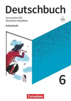 Cornelsen Verlag GmbH Nach Schulform·Gesamtschule|Nach Bundesländern·Nordrhein-Westfalen*Deutschbuch Gymnasium 6. Schuljahr - Nordrhein-Westfalen - Neue Ausgabe - Arbeitsheft mit Lösungen