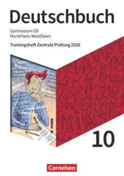 Cornelsen Verlag GmbH Nach Bundesländern·Nordrhein-Westfalen*Deutschbuch Gymnasium 10. Schuljahr - Nordrhein-Westfalen - Ausgabe 2019 - Trainingsheft Zentrale Prüfung 2026 - Arbeitsheft mit Lösungen