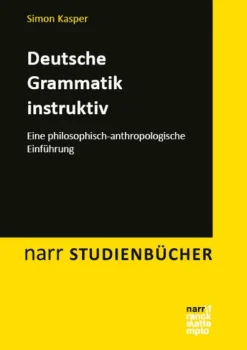 Deutsche Grammatik instruktiv*Narr Dr. Gunter