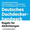 Deutsches Dachdeckerhandwerk - Regeln für Abdichtungen*Müller Rudolf Sale