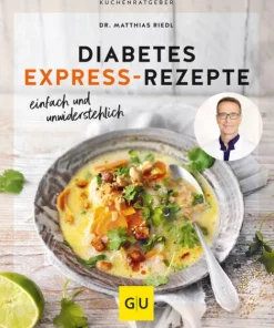 Graefe und Unzer Verlag Schnelle Küche|Kochbücher Nach Zutaten-Diabetes Express-Rezepte