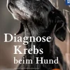 Franckh-Kosmos Garten, Natur, Tiere-Diagnose Krebs beim Hund