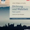Der Audio Verlag GmbH Romane·Tagebücher|Romane·Klassiker*Dichtung und Wahrheit - Teil I und II