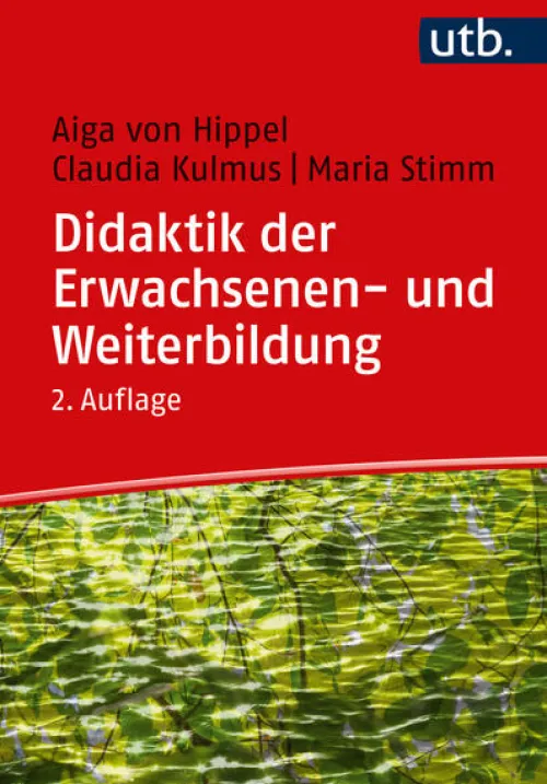 UTB GmbH Didaktik-Didaktik der Erwachsenen- und Weiterbildung