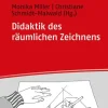 UTB GmbH Didaktik*Didaktik des räumlichen Zeichnens
