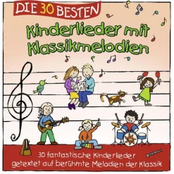 Kinder Universal Family Entertai Hörspiele·Kinder- & Jugendhörspiele|Kinder- & Jugendbücher·Reime & Lieder-Die 30 besten Kinderlieder mit Klassikmelodien
