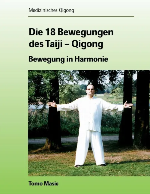 BoD - Books on Demand Sport & Fitness-Die 18 Bewegungen des Taiji-Qigong